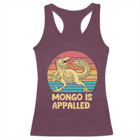 Mongo Is Appalled Racerback Tank Top Funny Dinosaur Gamer Book Lover Retro Gift