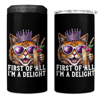 First Of All Im A Delight Princess Cat Quote 4 in 1 Can Cooler Tumbler Sci-Fi Book Lover Gift