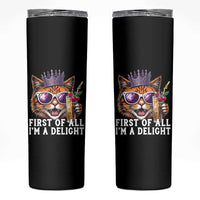 First Of All Im A Delight Princess Cat Quote Skinny Tumbler Sci-Fi Book Lover Gift