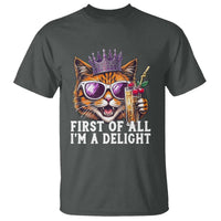 First Of All Im A Delight Princess Cat Quote T Shirt Sci-Fi Book Lover Gift