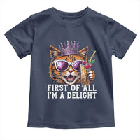First Of All Im A Delight Princess Cat Quote Toddler T Shirt Sci-Fi Book Lover Gift