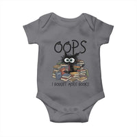 Funny Black Cat Bookworm Gift Baby Onesie Oops I Bought More Books