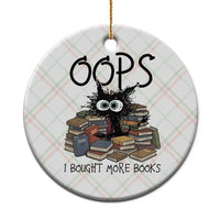 Funny Black Cat Bookworm Gift Ceramic Ornament Oops I Bought More Books