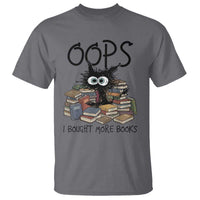 Funny Black Cat Bookworm Gift T Shirt Oops I Bought More Books
