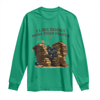Funny Black Cat Bookworm Quote Long Sleeve Shirt I Like Books More Than People