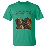 Funny Black Cat Bookworm Quote T Shirt I Like Books More Than People