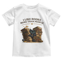 Funny Black Cat Bookworm Quote Toddler T Shirt I Like Books More Than People