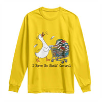 Funny Goose Book Lover Long Sleeve Shirt I Have No Shelf Control