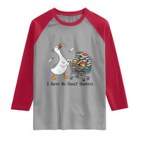Funny Goose Book Lover Raglan Shirt I Have No Shelf Control