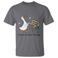 Funny Goose Book Lover T Shirt I Have No Shelf Control