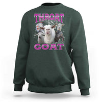 Funny Dirty Humor Sweatshirt Throat Goat - Wonder Print Shop