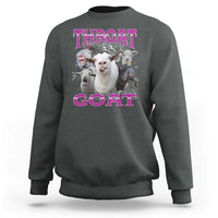 Funny Dirty Humor Sweatshirt Throat Goat - Wonder Print Shop
