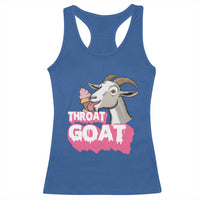 Throat Goat Racerback Tank Top Sarcastic Adult Humor - Wonder Print Shop