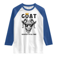Goat Lover Gift Raglan Shirt Funny Motivational Quote Be The G O A T - Wonder Print Shop