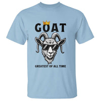 Goat Lover Gift T Shirt Funny Motivational Quote Be The G O A T - Wonder Print Shop