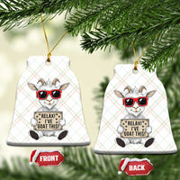 Relax I Have Goat This Ceramic Ornament Funny Goat Lover Gift - Wonder Print Shop