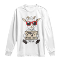 Relax I Have Goat This Long Sleeve Shirt Funny Goat Lover Gift - Wonder Print Shop
