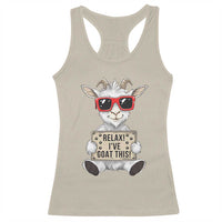 Relax I Have Goat This Racerback Tank Top Funny Goat Lover Gift - Wonder Print Shop