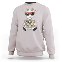 Relax I Have Goat This Sweatshirt Funny Goat Lover Gift - Wonder Print Shop