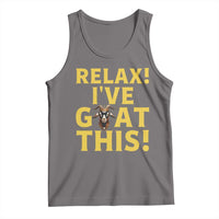 Funny Goat Humor Tank Top Relax I Have Goat This - Wonder Print Shop