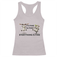 It Is Fine I Am Fine Everything Is Fine Racerback Tank Top Funny Goat Lover Gift - Wonder Print Shop