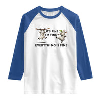 It Is Fine I Am Fine Everything Is Fine Raglan Shirt Funny Goat Lover Gift - Wonder Print Shop