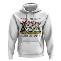 I Am The Crazy Goat Lady Hoodie Goat Lady Gift - Wonder Print Shop