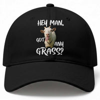 Hey Man Got Any Grass Baseball Cap Funny Goat Stoner Gift