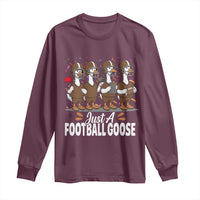 Just A Football Goose Long Sleeve Shirt Animal Sports Fan Gift - Wonder Print Shop