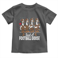 Just A Football Goose Toddler T Shirt Animal Sports Fan Gift - Wonder Print Shop