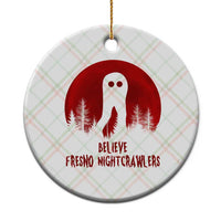 Believe In Fresno Nightcrawlers Ceramic Ornament California Cryptid Hunter Gift - Wonder Print Shop