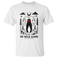 We Walk Alone Fresno Nightcrawler T Shirt California Cryptid Hunter - Wonder Print Shop