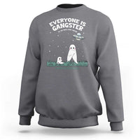 Gangster Til The Pants Start Walkin Nightcrawler Sweatshirt Funny Cryptid Hunter - Wonder Print Shop