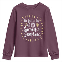 Im Just A Ray Of Sarcastic Sunshine Youth Sweatshirt Funny Attitude Gift - Wonder Print Shop