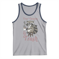 Funny Sarcastic Raccoon Coffee Lover Tank Top Your Opinion Is Trash Gift - Wonder Print Shop