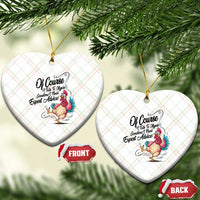Of Course I Talk To Myself I Need Expert Advice Ceramic Ornament Funny Sarcastic Quote - Wonder Print Shop