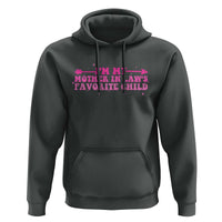 Funny In Law Gift Hoodie I Am My Mother In Laws Favorite Child - Wonder Print Shop