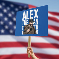 Alex Pretti Protest Sign Alex The Man The Myth The Legend Vintage Gift