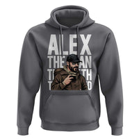 Alex Pretti Hoodie Alex The Man The Myth The Legend Vintage Gift