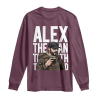 Alex Pretti Long Sleeve Shirt Alex The Man The Myth The Legend Vintage Gift