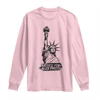Justice For Alex Pretti Long Sleeve Shirt Statue Of Liberty Support Gift