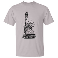 Justice For Alex Pretti T Shirt Statue Of Liberty Support Gift