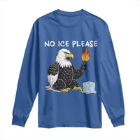 No Ice Please Long Sleeve Shirt Funny American Eagle Social Justice Gift
