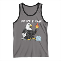 No Ice Please Tank Top Funny American Eagle Social Justice Gift