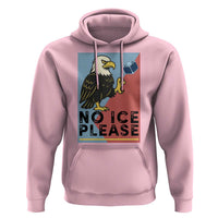 American Eagle No Ice Please Hoodie Minnesota Protest Support Gift