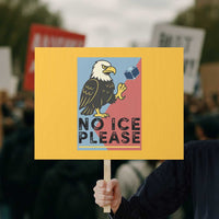 American Eagle No Ice Please Protest Sign Minnesota Protest Support Gift