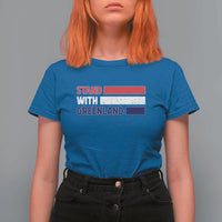 Vintage Retro Stand With Greenland T Shirt For Women Support Greenlander Gift