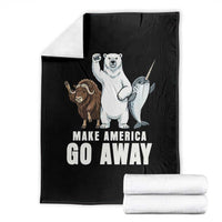 Funny Make America Go Away Throw Blanket Anti Authoritarian Political Gag Gift