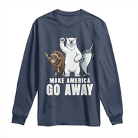 Funny Make America Go Away Long Sleeve Shirt Anti Authoritarian Political Gag Gift