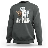 Funny Make America Go Away Sweatshirt Anti Authoritarian Political Gag Gift